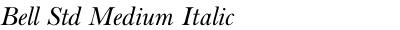 Bell Std Medium Italic